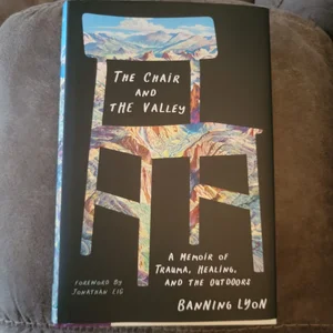 The Chair and the Valley