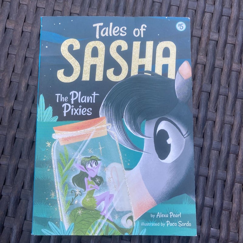 Tales of Sasha 5: the Plant Pixies