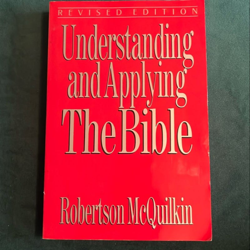 Understanding and Applying the Bible
