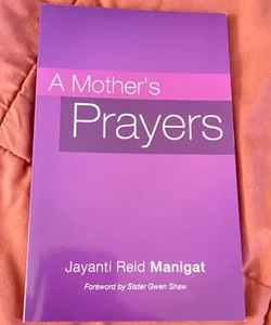 A mother’s prayers
