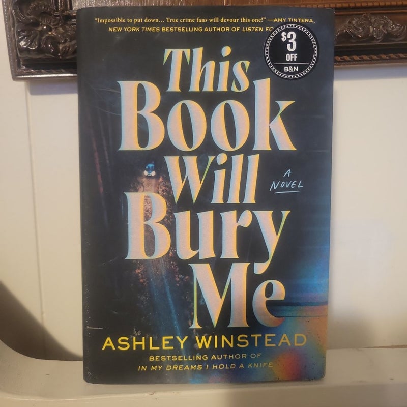 This Book Will Bury Me