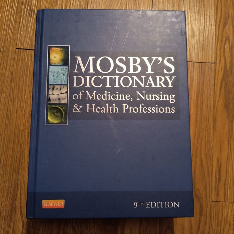 Mosby's Dictionary of Medicine, Nursing and Health Professions