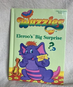 Wuzzles: Eleroo’s Big Surprise 1984