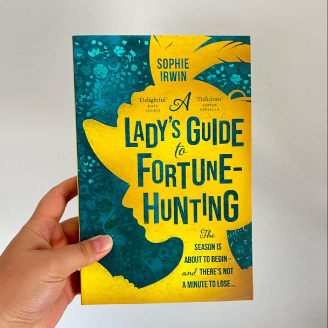 A Lady's Guide to Fortune Hunting