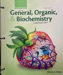 General, Organic, and Biochemistry Laboratory 2nd edition