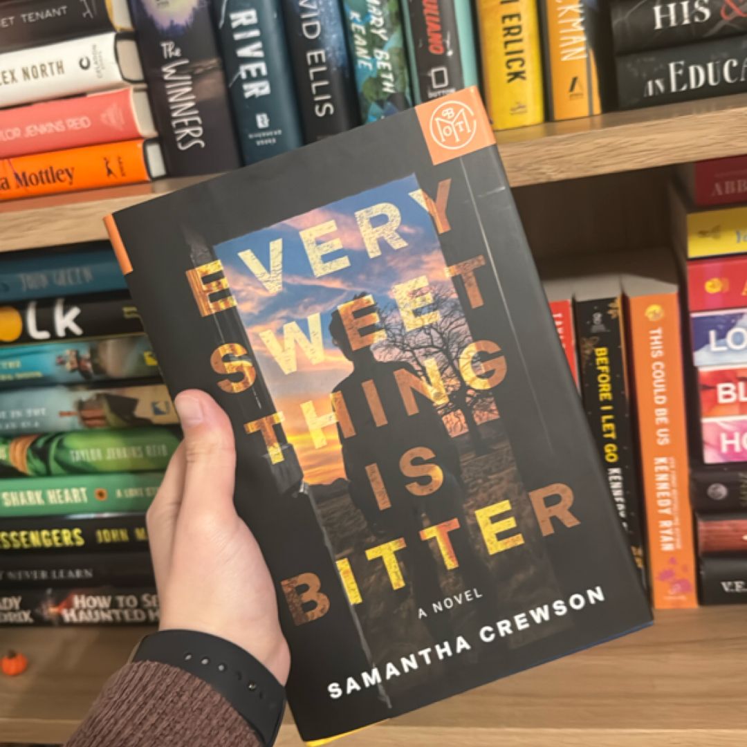 Every Sweet Thing Is Bitter