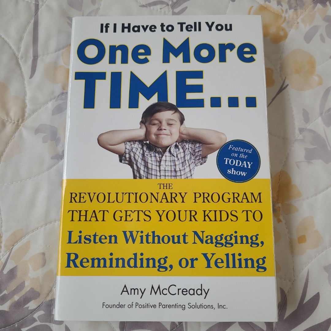 If I Have to Tell You One More Time...