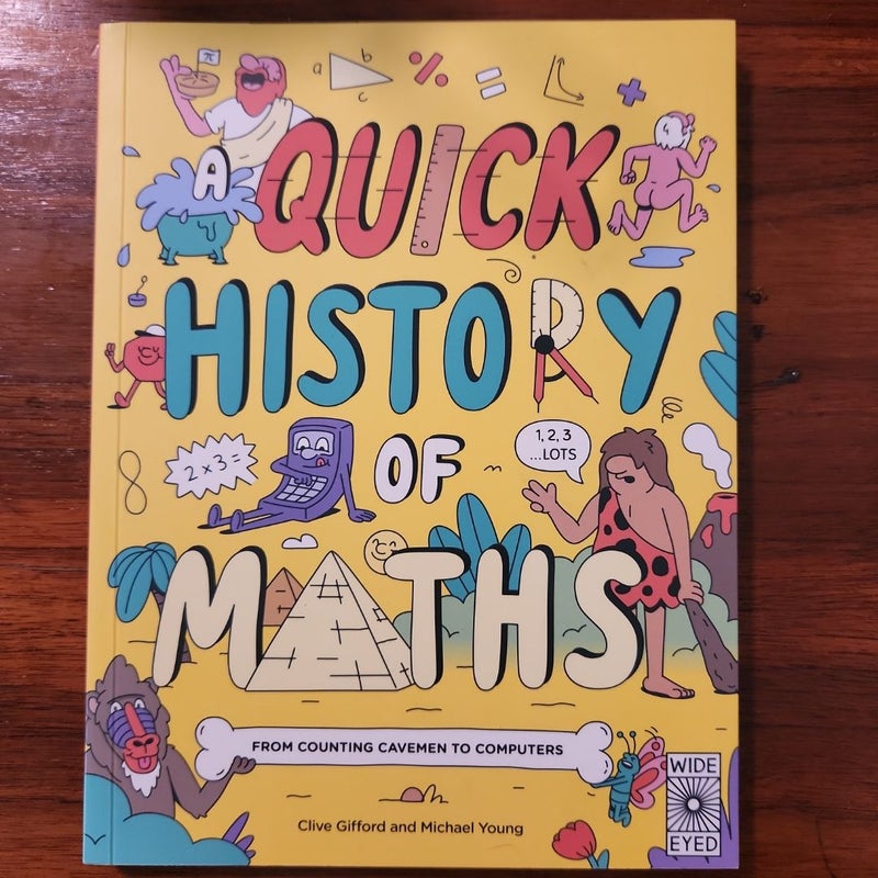 A Quick History of Maths by Clive Gifford