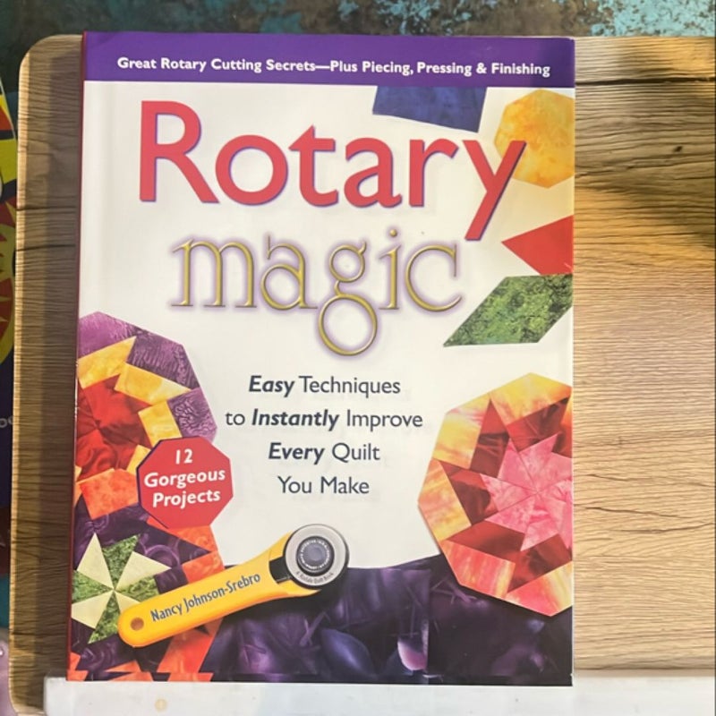 Rotary Magic and More