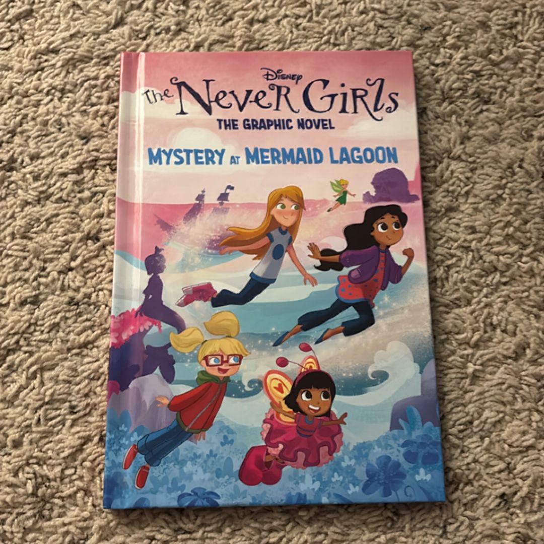 Mystery at Mermaid Lagoon (Disney the Never Girls: Graphic Novel #1)