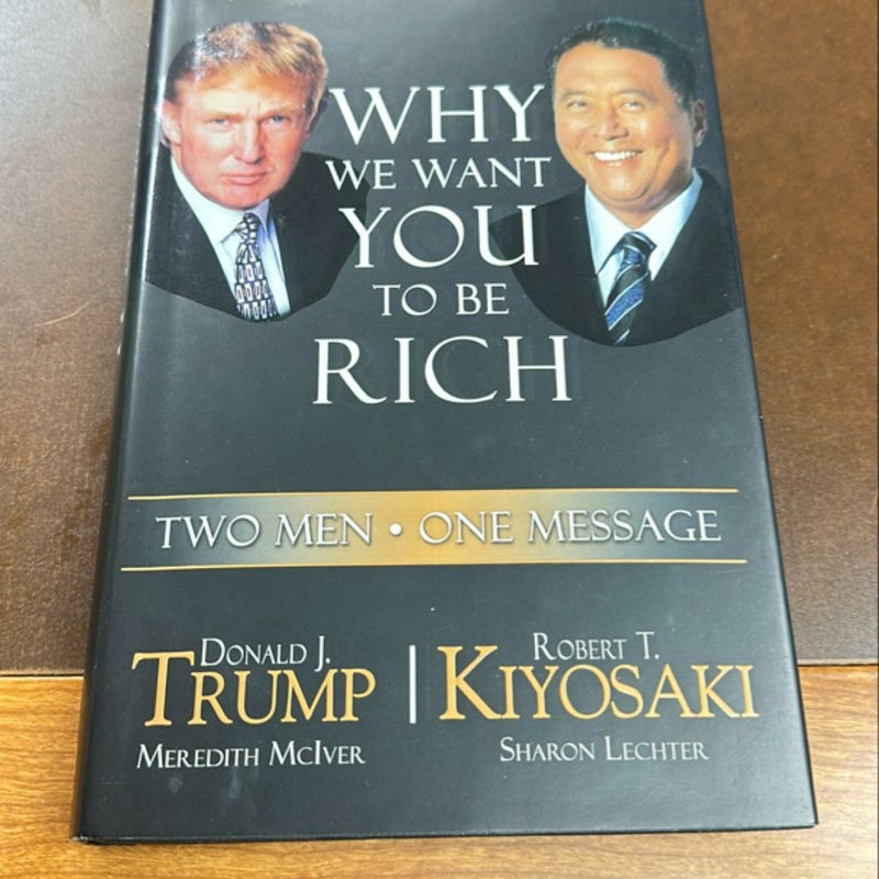 Why We Want You to Be Rich