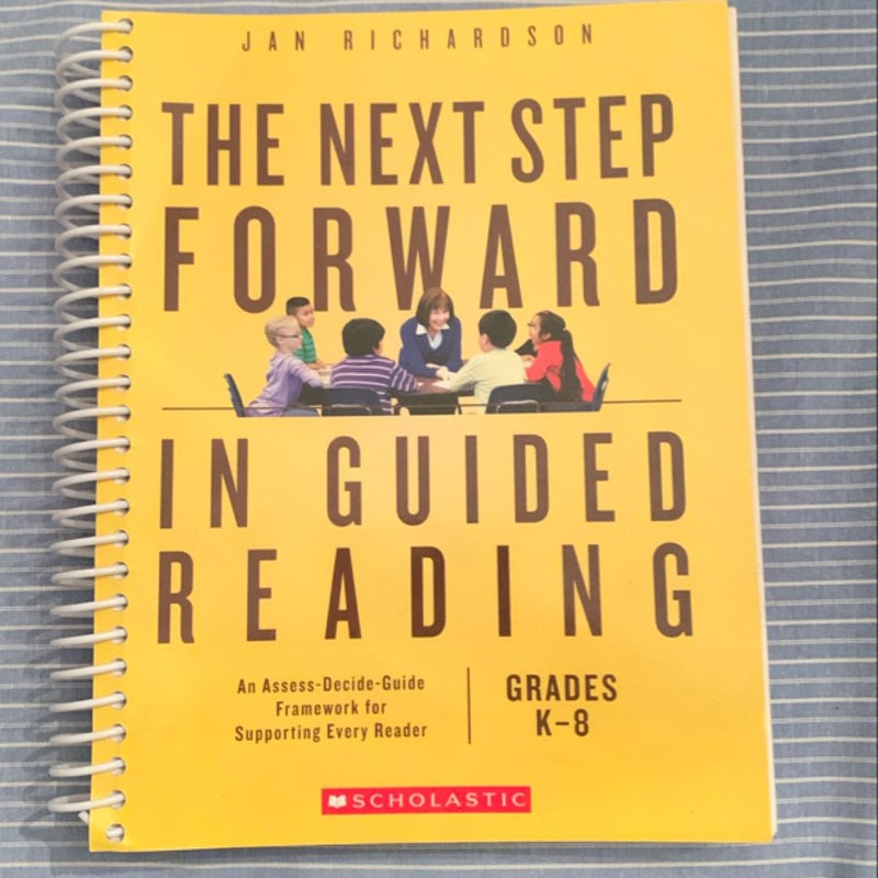 The Next Step Forward in Guided Reading