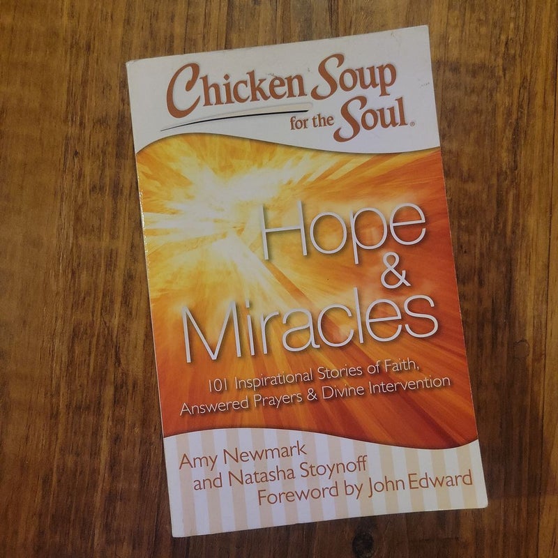 Chicken Soup for the Soul: Hope and Miracles