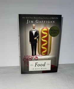 Food A Love Story SIGNED