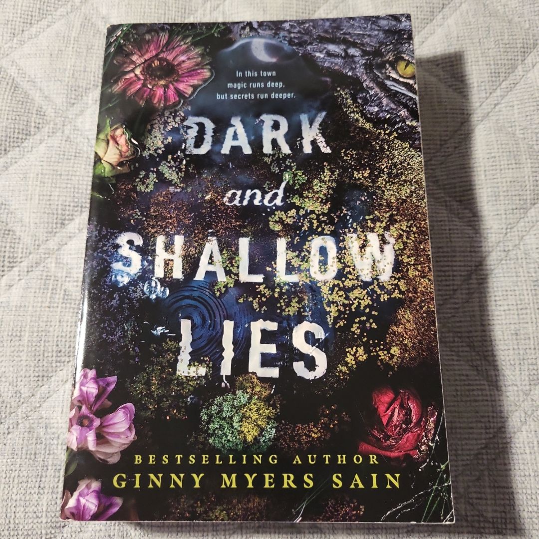 Dark and Shallow Lies