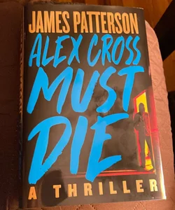 Alex Cross Must Die