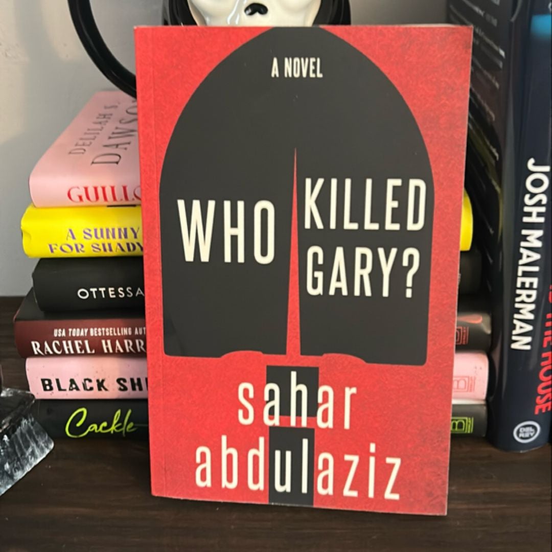 Who Killed Gary?