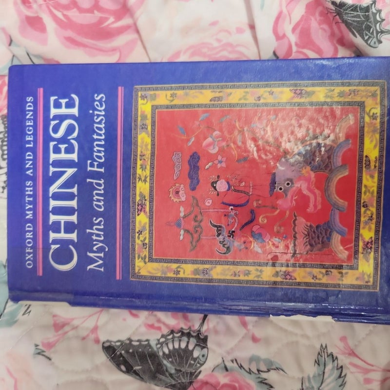 Oxford Myths and Legends Chinese Myths and Fantasies 