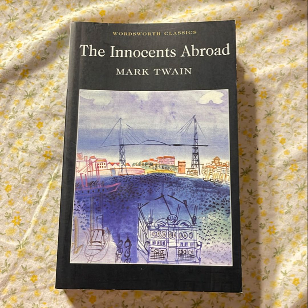 The Innocents Abroad, or, The New Pilgrims' Progress