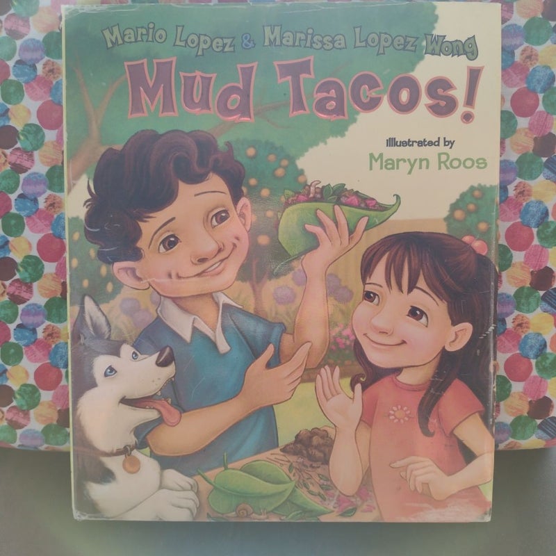 Mud Tacos