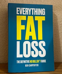 Everything Fat Loss
