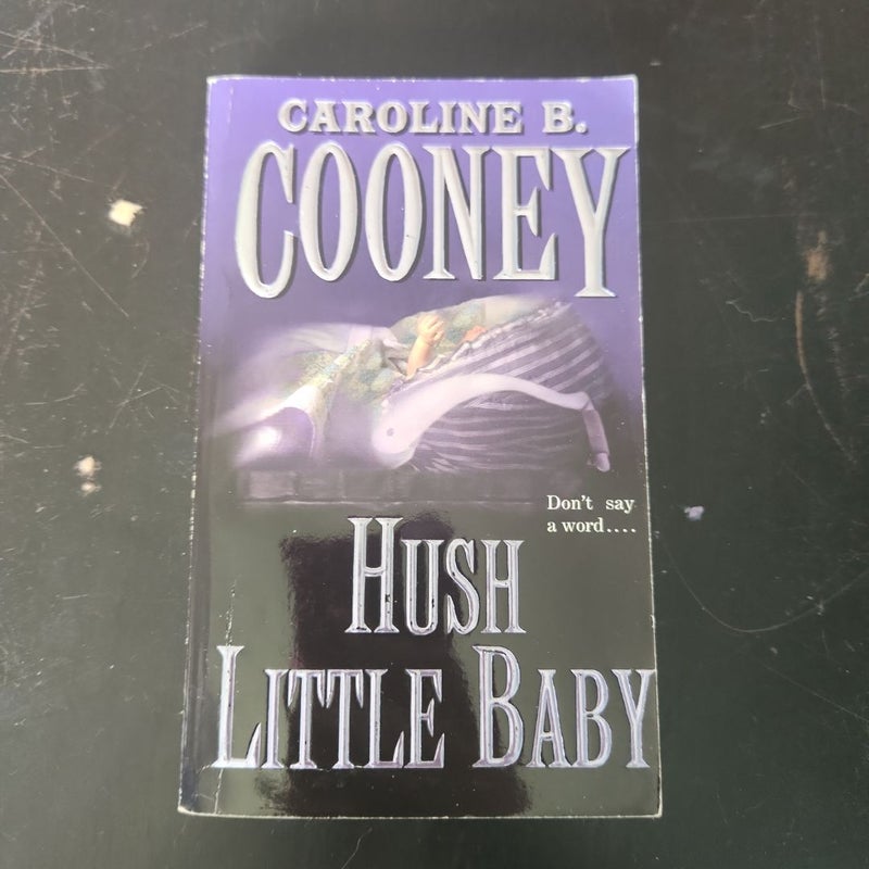 Hush little baby