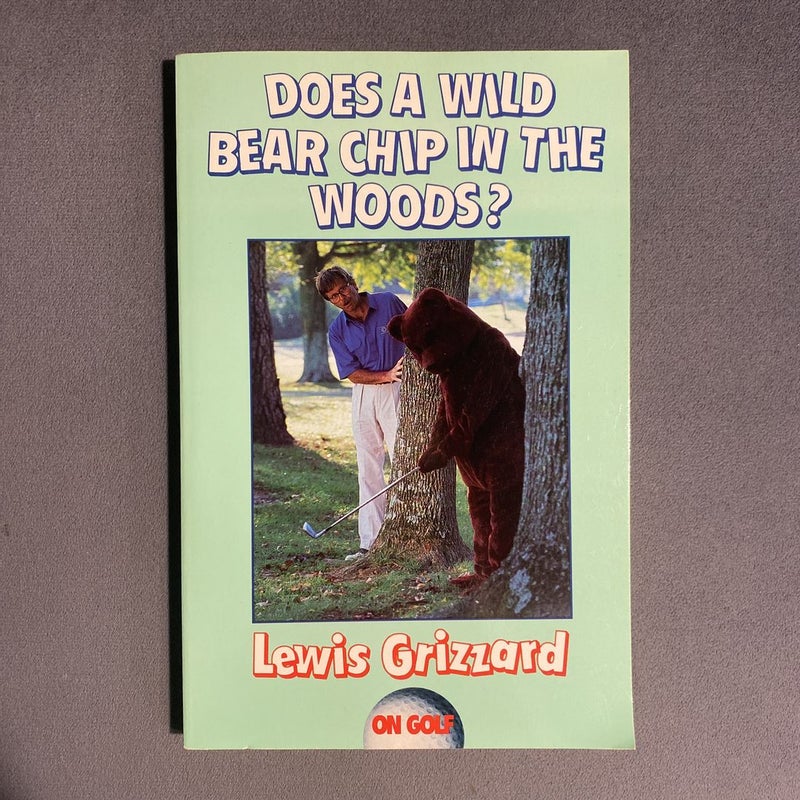 Does a Wild Bear Chip in the Woods?