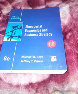 Managerial Economics and Business Strategy