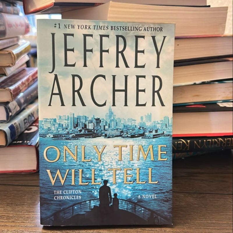 Only Time Will Tell