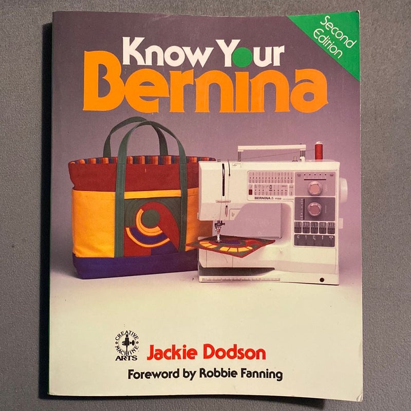 Know Your Bernina