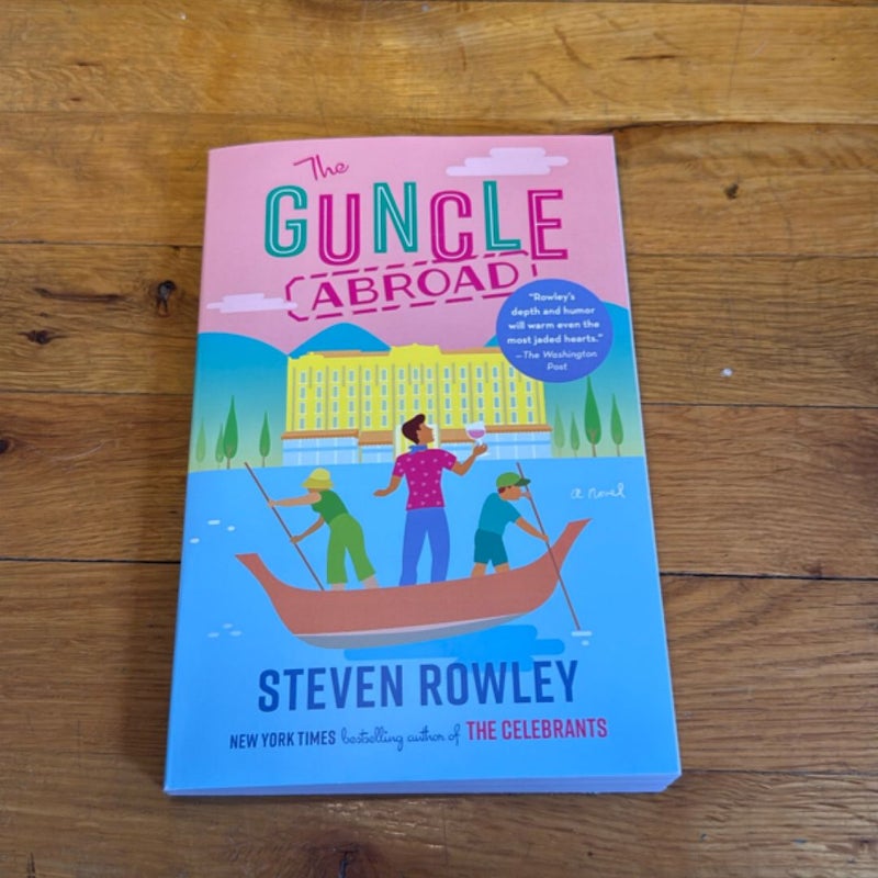 The Guncle Abroad