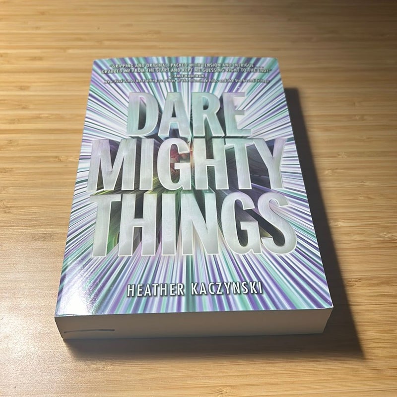 Dare Mighty Things