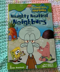 SpongeBob SquarePants Naughty Nautical Neighbors