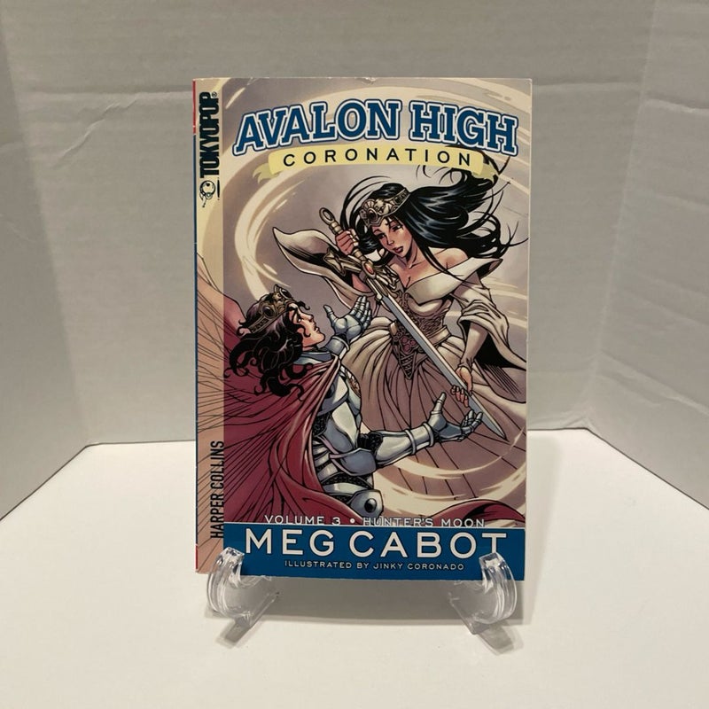 Avalon High: Coronation #3: Hunter's Moon