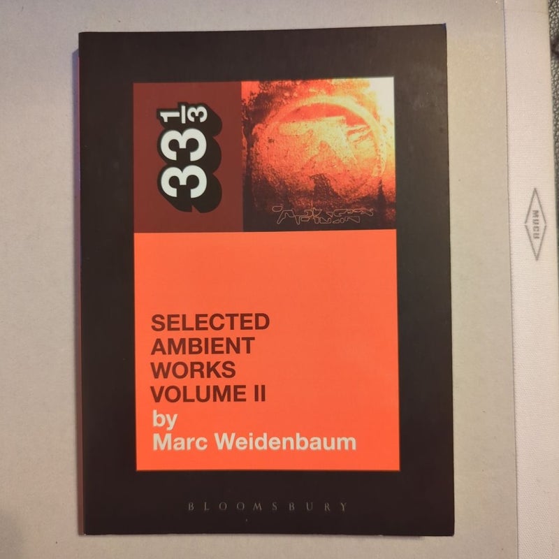 Aphex Twin's Selected Ambient Works Volume II