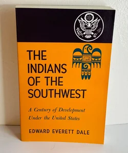 The Indians of the Southwest