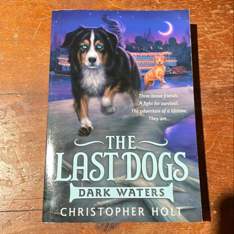 The Last Dogs: Dark Waters