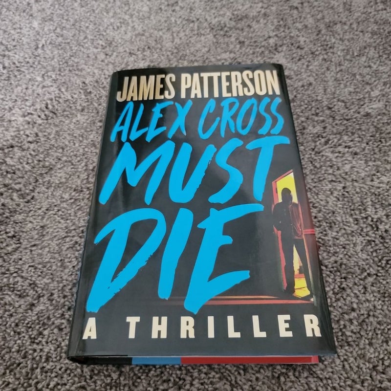 Alex Cross Must Die