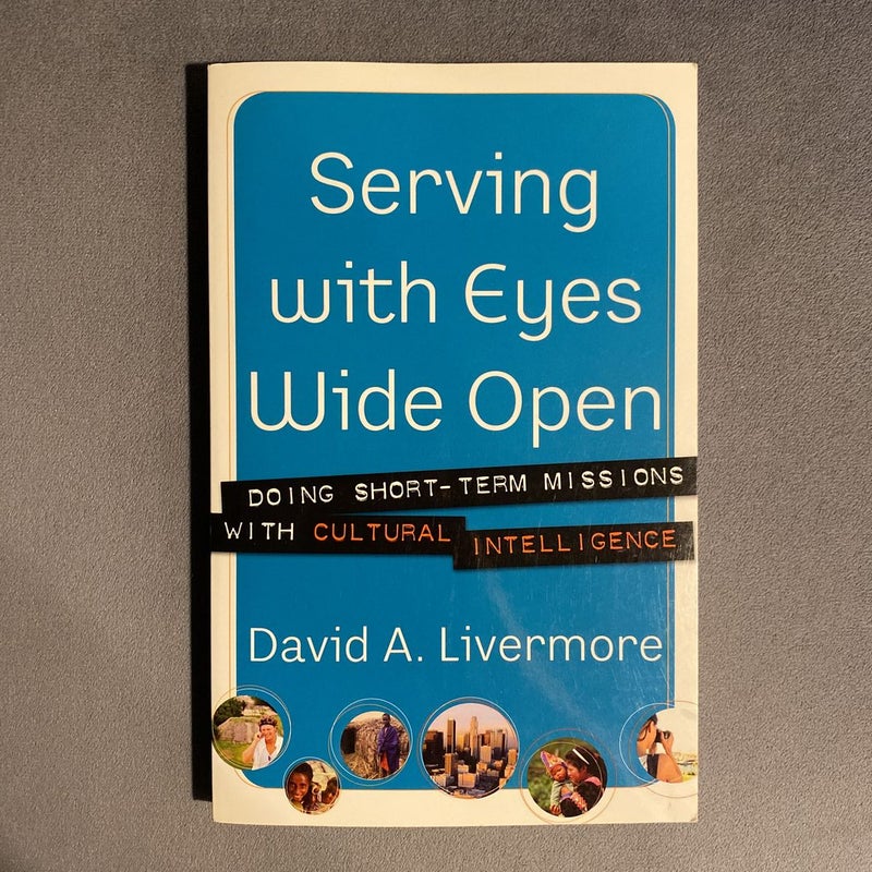 Serving with Eyes Wide Open