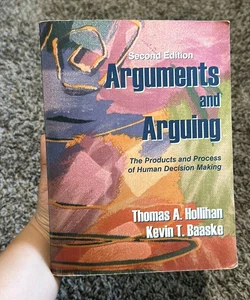 Arguments and Arguing