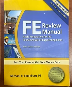 PPI FE Review Manual: Rapid Preparation for the Fundamentals of Engineering Exam, 3rd Edition - a Comprehensive Preparation Guide for the FE Exam