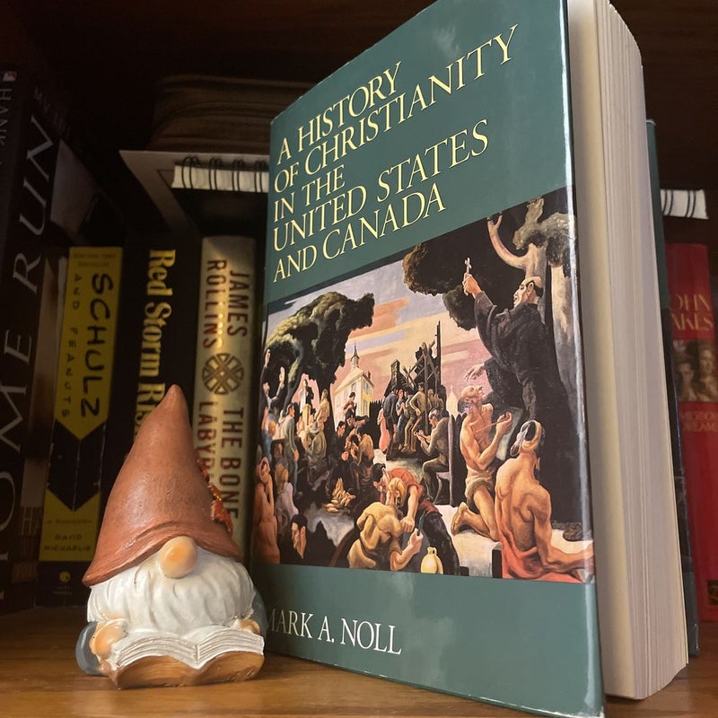 A History of Christianity in the United States and Canada