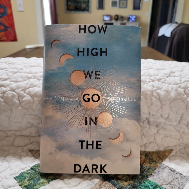 How High We Go In the Dark