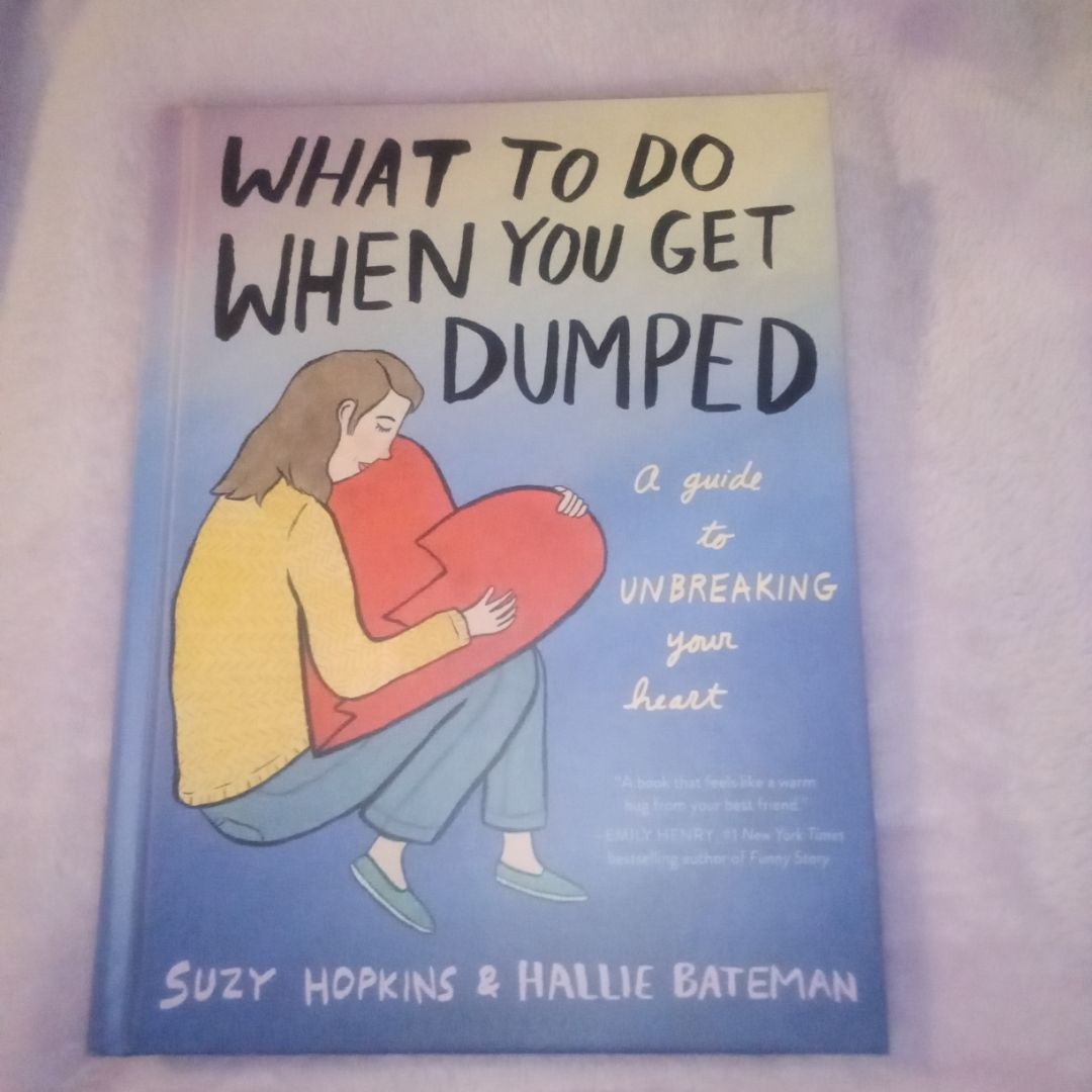 What to Do When You Get Dumped