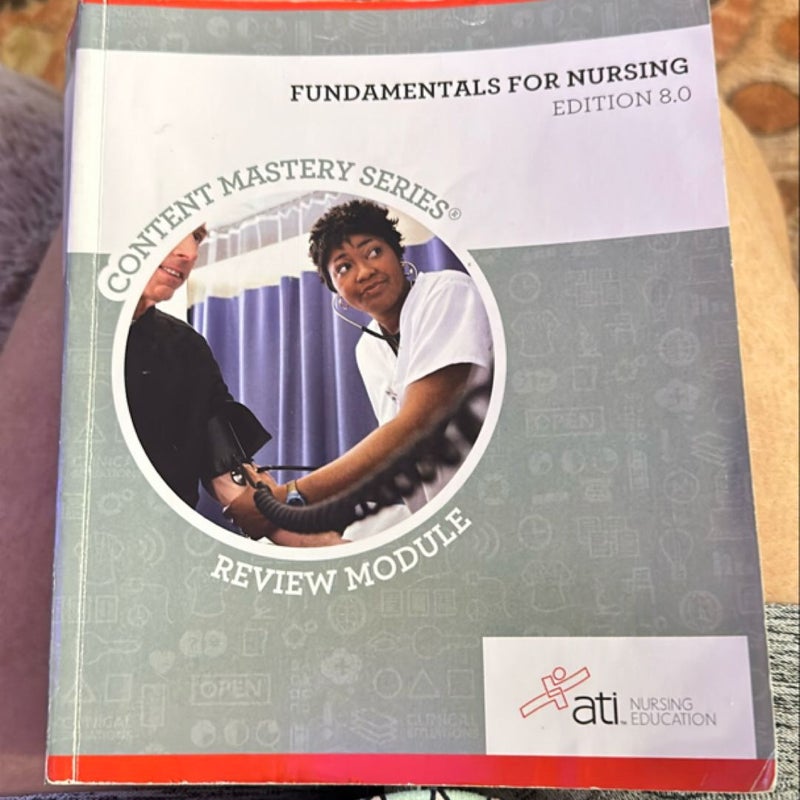 RN Fundamentals for Nursing Edition 8. 0