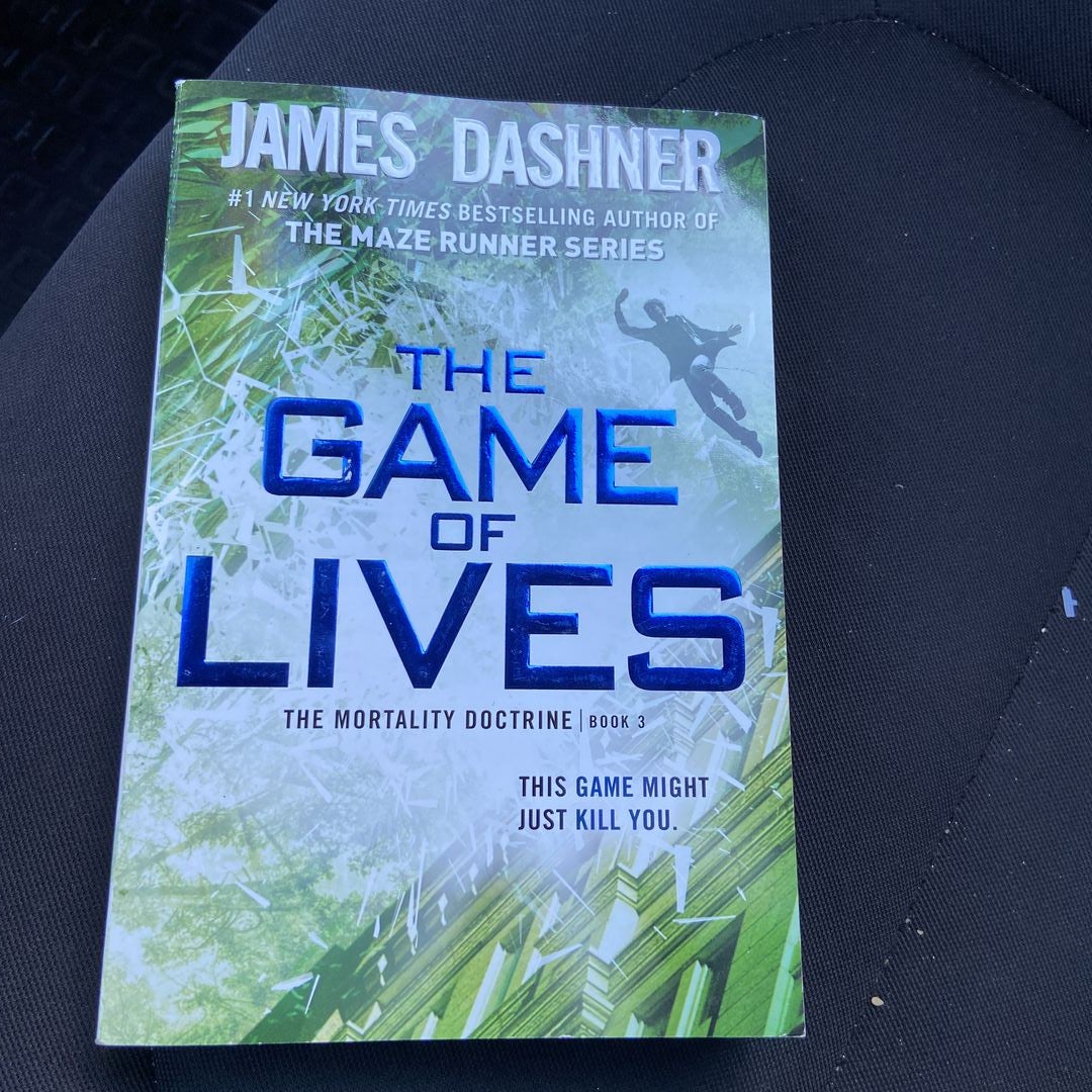 The Game of Lives (the Mortality Doctrine, Book Three)