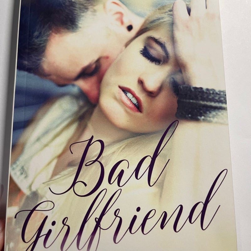 Bad Girlfriend SIGNED