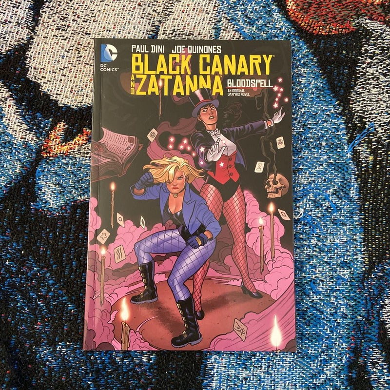 Black Canary and Zatanna by Paul Dini; Joe Quinones, Paperback