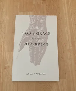 God's Grace in Your Suffering