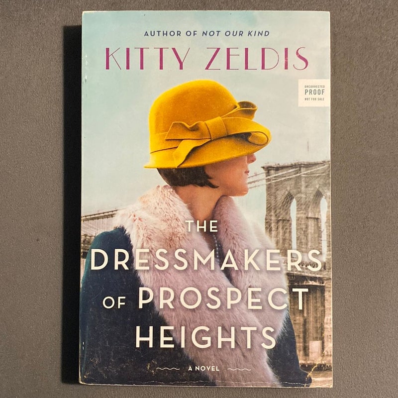The Dressmakers Of Prospect Heights (Uncorrected Proof)